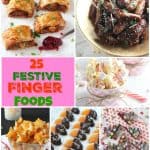 25 of The Best Festive Finger Foods